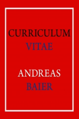 Könyv Curriculum Vitae - Andreas Baier Andreas Baier