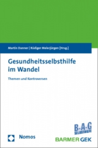 Kniha Gesundheitsselbsthilfe im Wandel Martin Danner