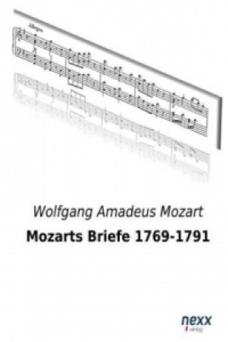 Livre Mozarts Briefe 1769-1791 Wolfgang Amadeus Mozart