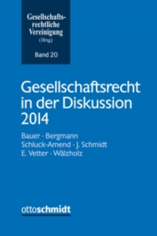 Kniha Gesellschaftsrecht in der Diskussion 2014 Gesellschaftsrechtliche Vereinigung