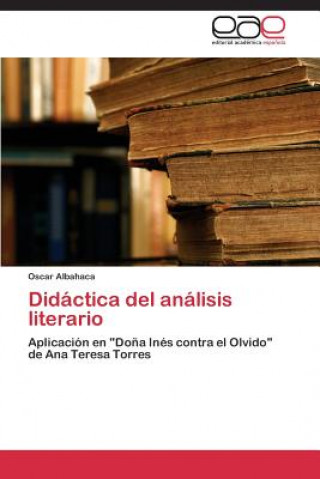 Kniha Didactica del analisis literario Oscar Albahaca