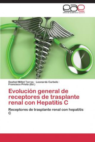 Carte Evolucion general de receptores de trasplante renal con Hepatitis C Millet Torres Dashiel
