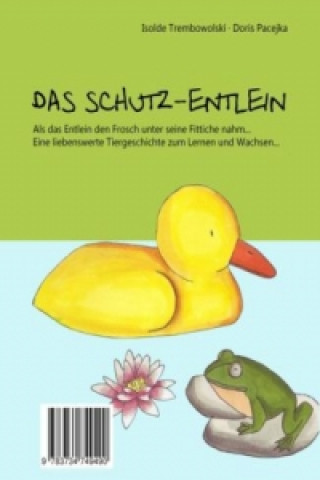 Könyv Das Schutz-Entlein/Das Blumen-Häslein Isolde Trembowolski