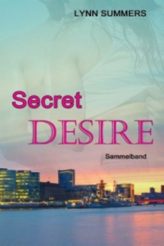 Könyv Secret Desire Lynn Summers