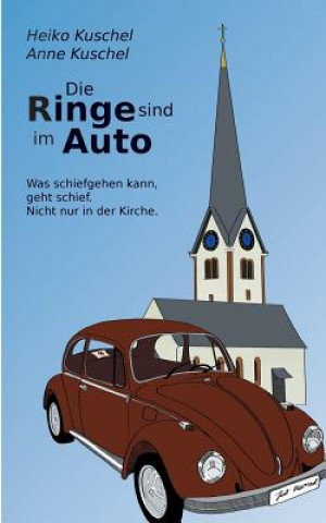 Książka Ringe sind im Auto Heiko Kuschel