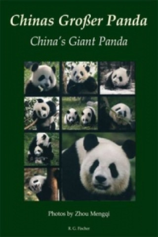 Knjiga Chinas Großer Panda / China's Giant Panda Zhou Mengqi