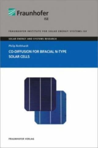 Kniha Co-Diffusion for Bifacial N-Type Solar Cells. Philip Rothhardt