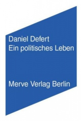 Kniha Ein politisches Leben Daniel Defert