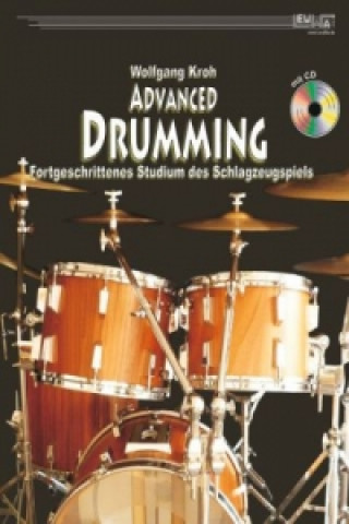 Tlačovina Advanced Drumming (+CD), m. 1 Audio-CD Wolfgang Kroh