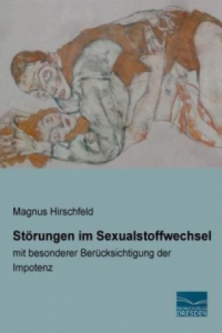 Kniha Störungen im Sexualstoffwechsel Magnus Hirschfeld