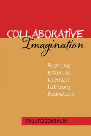 Книга Collaborative Imagination Paul Feigenbaum