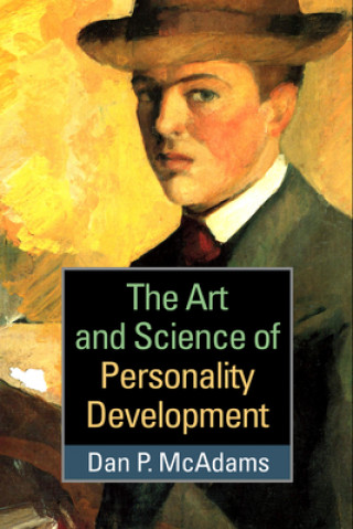 Könyv Art and Science of Personality Development Dan P McAdams