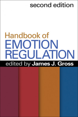 Könyv Handbook of Emotion Regulation James J Gross