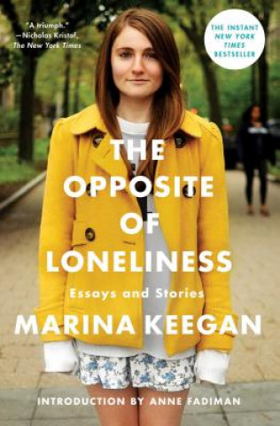 Kniha Opposite of Loneliness Marina Keegan