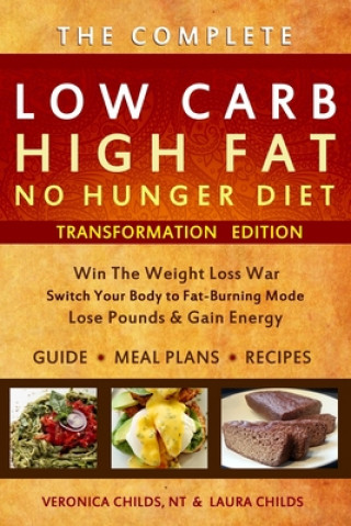 Kniha Low Carb High Fat No Hunger Diet Veronica Childs