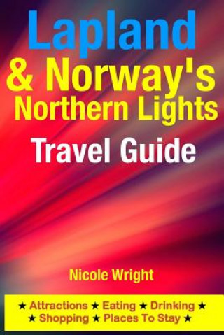 Carte Lapland & Norway's Northern Lights Travel Guide Nicole Wright