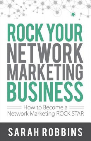 Carte Rock Your Network Marketing Business Sarah Robbins