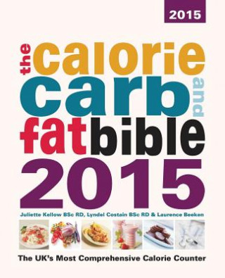 Kniha Calorie, Carb and Fat Bible 