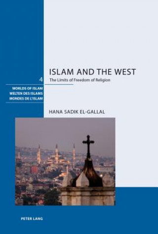 Könyv Islam and the West Hana Sadik El-Gallal