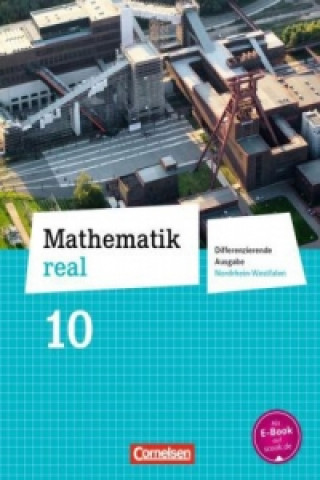 Kniha Mathematik real - Differenzierende Ausgabe Nordrhein-Westfalen - 10. Schuljahr Elke Cornetz