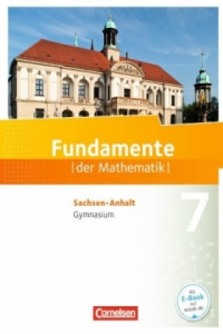 Kniha Fundamente der Mathematik - Sachsen-Anhalt - 7. Schuljahr Kathrin Andreae