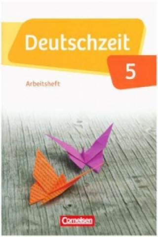 Książka Deutschzeit - Allgemeine Ausgabe - 5. Schuljahr Susanne Behlert