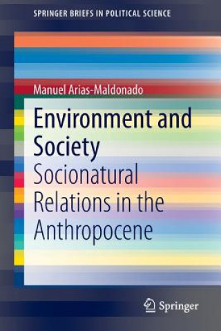 Kniha Environment and Society Manuel Arias-Maldonado
