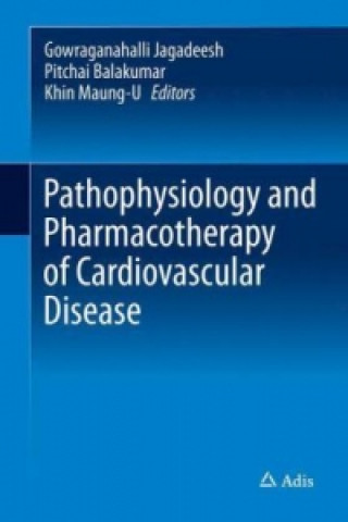 Könyv Pathophysiology and Pharmacotherapy of Cardiovascular Disease Gowraganahalli Jagadeesh
