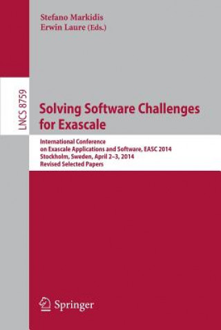 Könyv Solving Software Challenges for Exascale Stefano Markidis