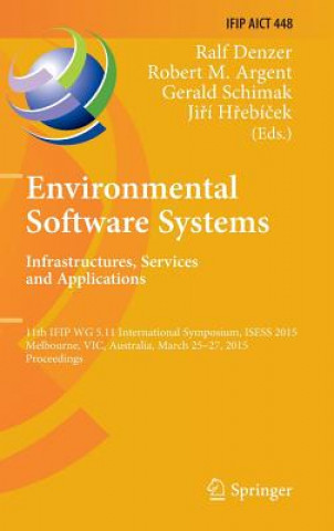 Kniha Environmental Software Systems. Infrastructures, Services and Applications Ralf Denzer