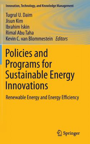 Книга Policies and Programs for Sustainable Energy Innovations Tugrul U. Daim