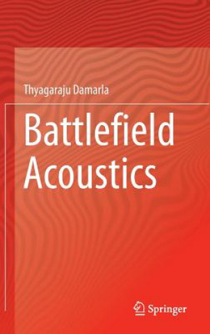 Book Battlefield Acoustics Thyagaraju Damarla