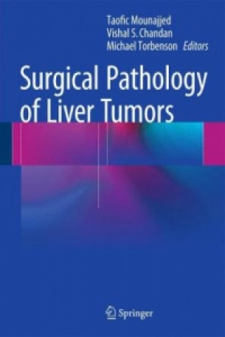 Книга Surgical Pathology of Liver Tumors Taofic Mounajjed