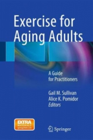 Książka Exercise for Aging Adults Gail M. Sullivan