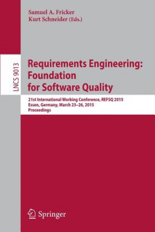 Buch Requirements Engineering: Foundation for Software Quality Samuel A. Fricker