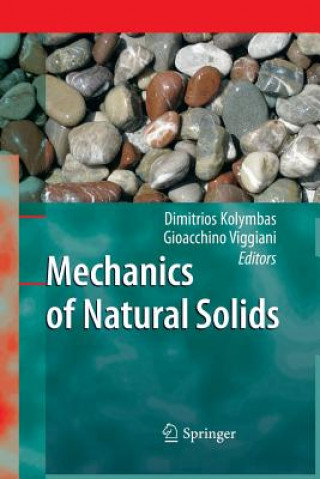 Carte Mechanics of Natural Solids Dimitrios Kolymbas