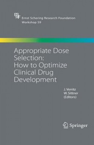 Buch Appropriate Dose Selection - How to Optimize Clinical Drug Development W. Sittner