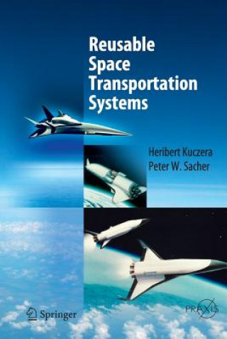 Könyv Reusable Space Transportation Systems Heribert Kuczera