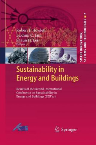 Könyv Sustainability in Energy and Buildings Robert J. Howlett