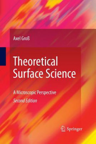 Könyv Theoretical Surface Science Axel Gross