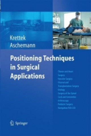 Kniha Positioning Techniques in Surgical Applications Dirk Aschemann