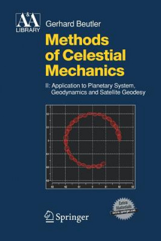 Książka Methods of Celestial Mechanics Gerhard Beutler