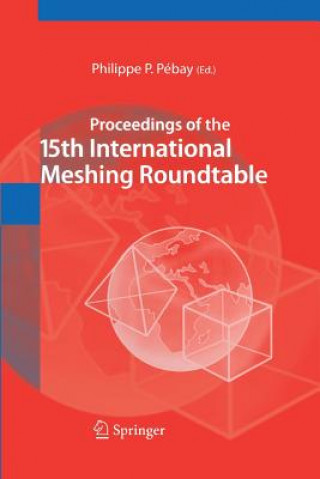 Knjiga Proceedings of the 15th International Meshing Roundtable Philippe P. Pebay