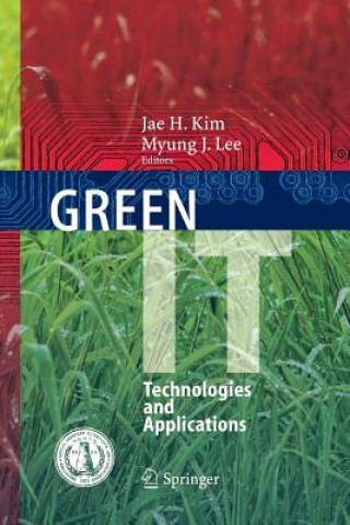 Kniha Green IT: Technologies and Applications Jae H. Kim