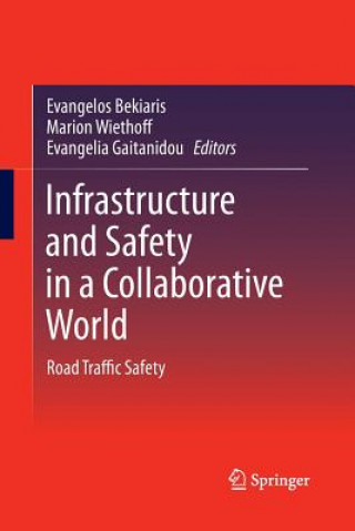 Kniha Infrastructure and Safety in a Collaborative World Evangelos Bekiaris