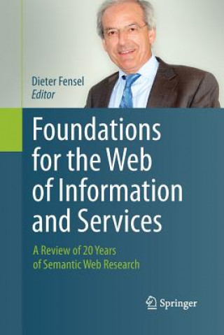 Carte Foundations for the Web of Information and Services Dieter Fensel