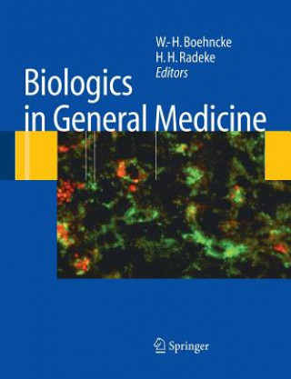 Könyv Biologics in General Medicine W. -H. Boehncke