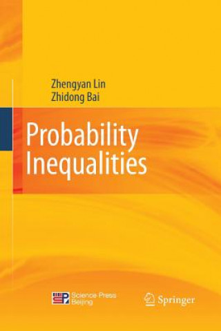 Książka Probability Inequalities Zhidong Bai