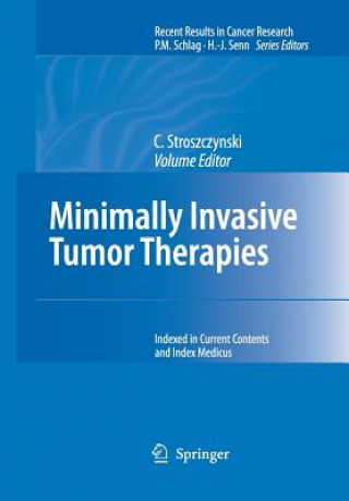 Kniha Minimally Invasive Tumor Therapies C. Stroszczynski