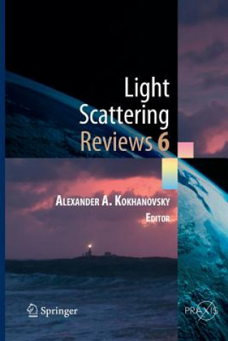 Kniha Light Scattering Reviews, Vol. 6 Alexander A. Kokhanovsky